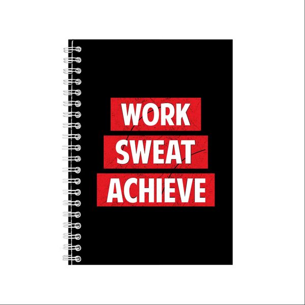 Work Sweat Achieve Notebook Inspirational Gift Idea A4 Notepad 131
