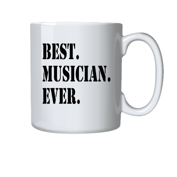 Music Coffee Mug - Best Musician Ever