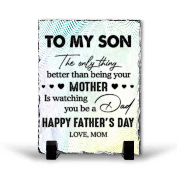 To My Son Happy Father's Day Gift Rock Slate