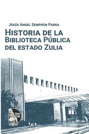 Historia De La Biblioteca P Blica Del Estado Zulia | Shop Today. Get It ...