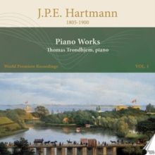 J.P.E. Hartmann: Piano Works (CD / Album)