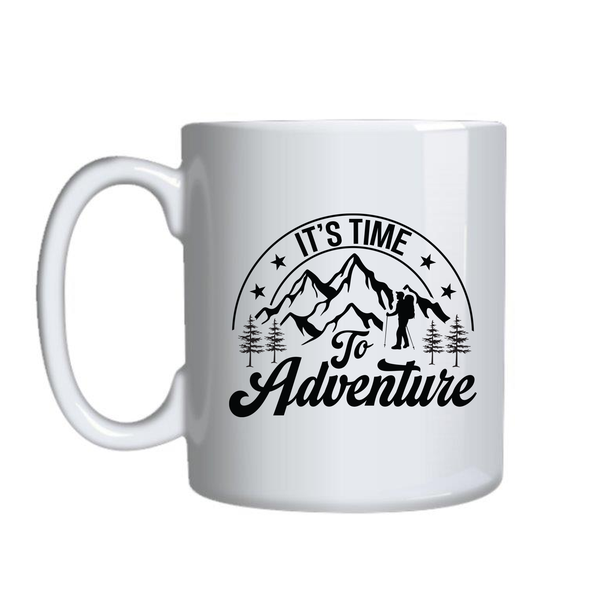 It's time Mugs for Adventure Lovers Funny Trendy Graphic Cup Present 013