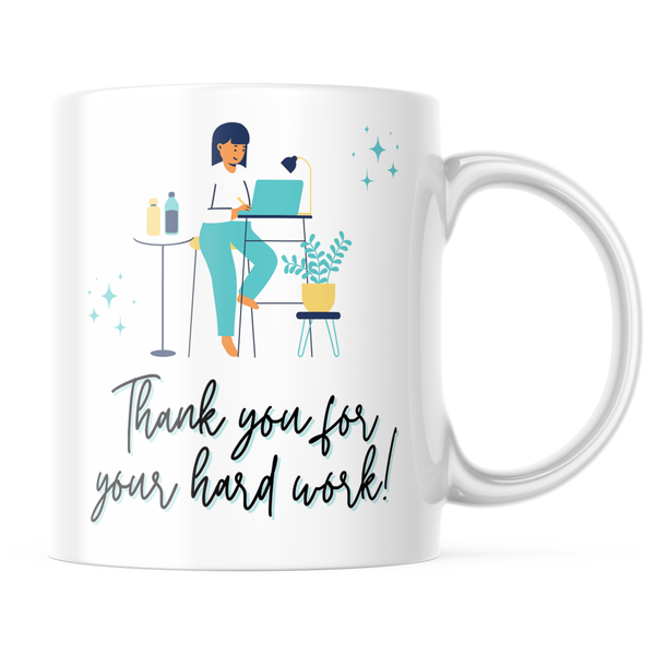 Ceramic Thank You For Your Hard Work Woman Mug - White - 11-Ounces