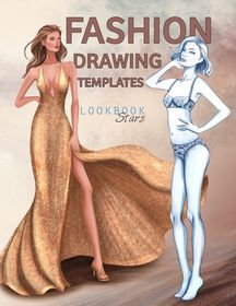 Fashion Sketch Book Figure Template: 480 Female Figure Templates to create  your own clothing line 10 Croqui Styles in 20 Poses A Sketchbook for Artist  (Paperback)