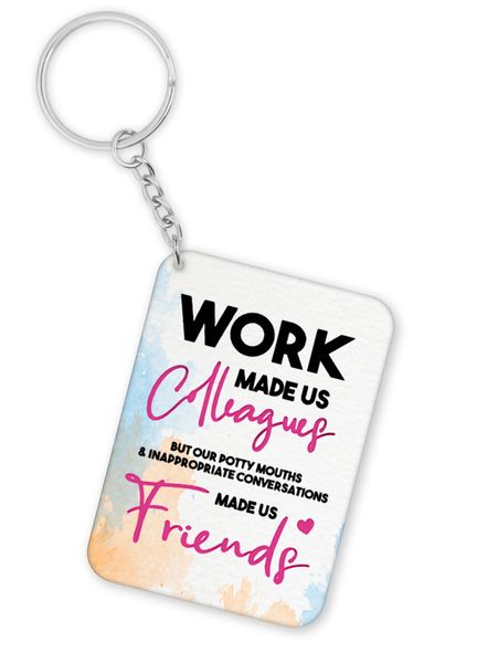 Work Made Us Colleagues Bestie Birthday Christmas Gift Keyring
