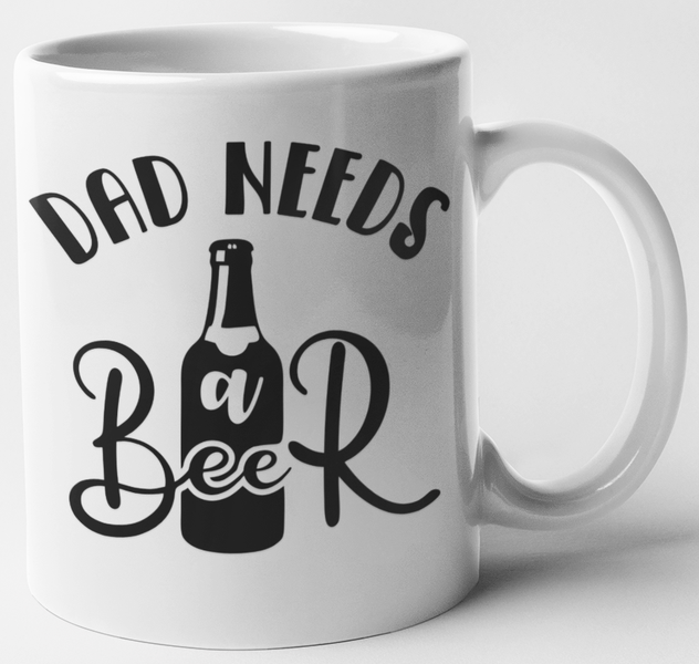 MugMania - Dad Needs a Beer
