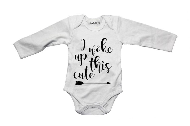 I Woke Up This Cute! - Baby Grow