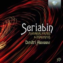 Scriabin: Mazurkas, Poèmes &amp; Impromptus (CD / Box Set)