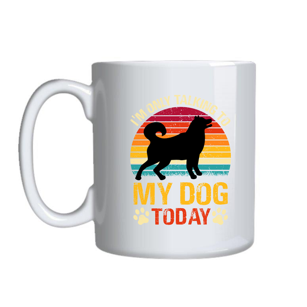 Talking to Coffee Mugs for Dog Lovers Funny Graphic Birthday Present