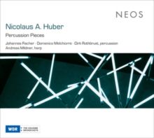 Nicolaus A. Huber: Percussion Pieces (CD / Album)