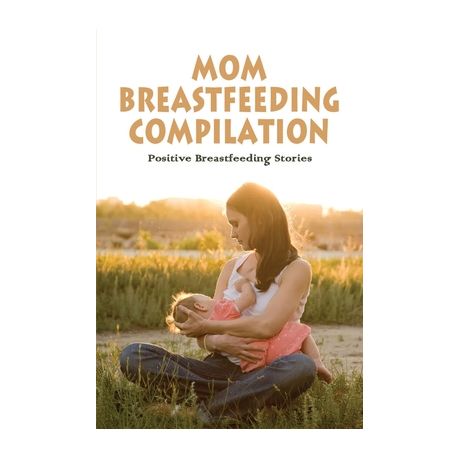 Breastfeeding Compilation