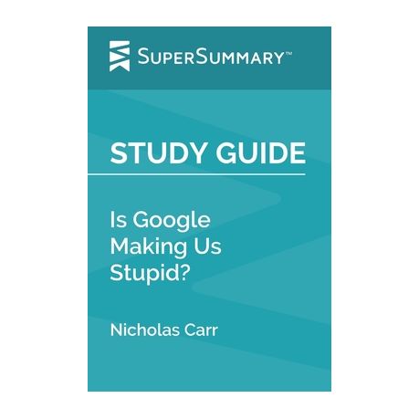 is google making us stupid review