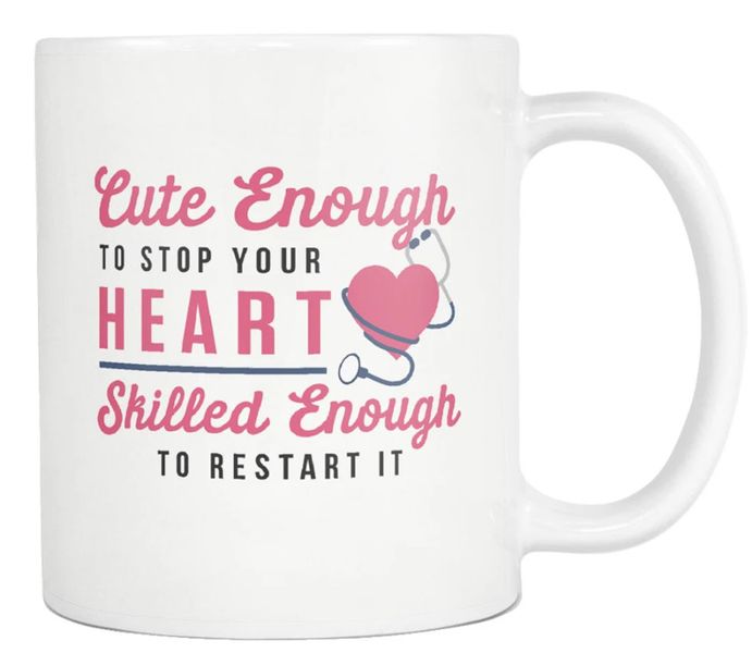 Cute Enough To Stop Your Heart Birthday Christmas Nurse Gift 11Oz Mug