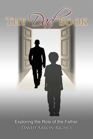 The Dad Book: Exploring the Role of the Father | Shop Today. Get