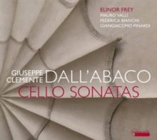 Giuseppe Clemente Dall'Abaco: Cello Sonatas (CD / Album)