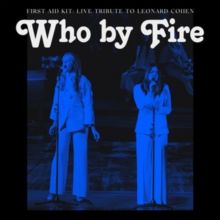 Who By Fire (CD / Album (Jewel Case))