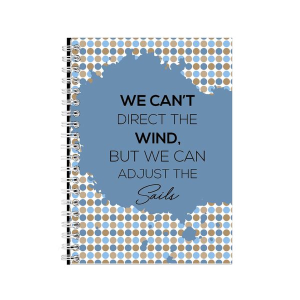 Sails A5 Notebook Spiral Lined Motivational Sayings Graphic Notepad Gift153