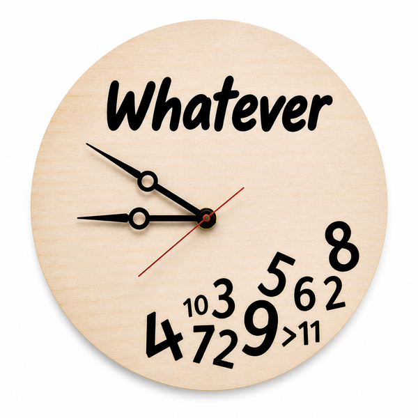 Whatever Wall Clock - Sublimation Clock with Mechanism - 30cm