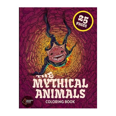 Download The Mythical Animals Coloring Book 25 Mythological Creatures Coloring Pages For Adults Buy Online In South Africa Takealot Com