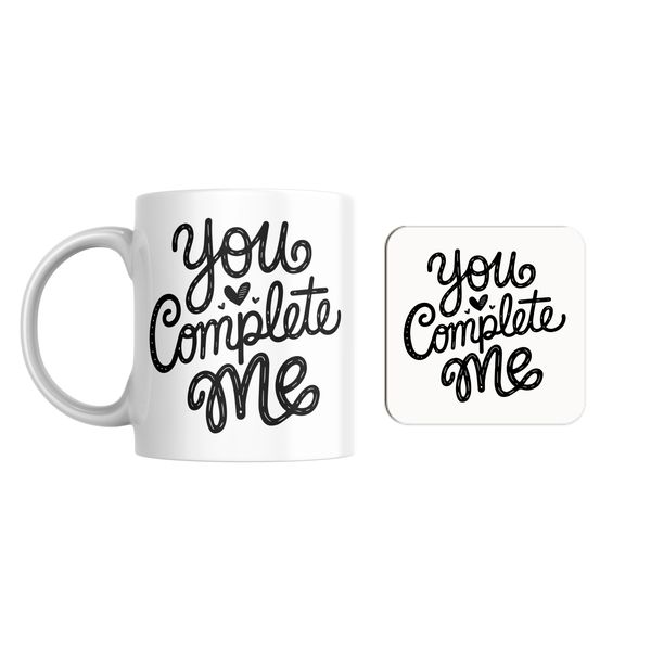 You Complete Me Mug and Coaster