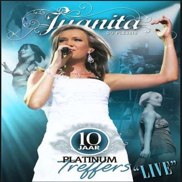 Juanita du Plessis - 10 Jaar Platinum Treffers Live (DVD)