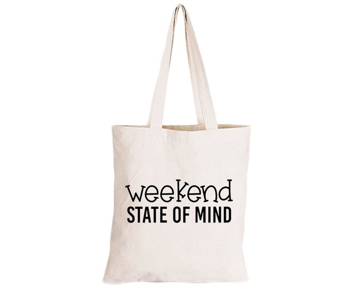 Weekend State of Mind - Eco-Cotton Natural Fibre Bag