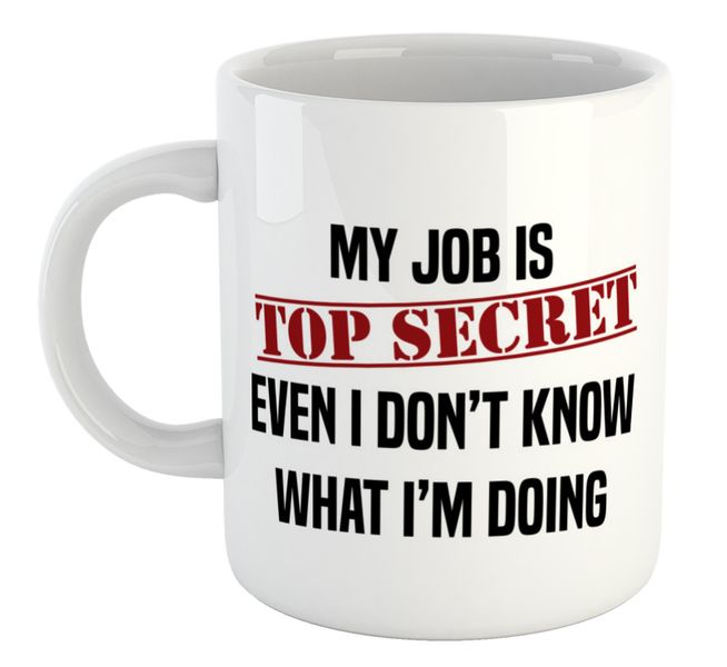 My Job Is Top Secret Coworker Colleague Work Office Gift Mug