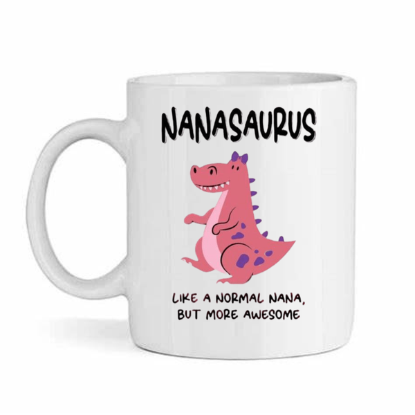 Nanasaurus Nana-Father's Day-Valentines-Birthday-Christmas Pack Mug