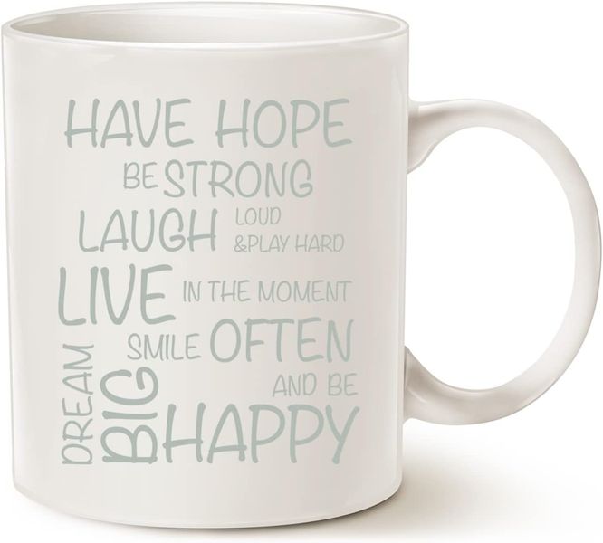 Have hope-Father's day-Valentines-Mother's day-Christmas Mug