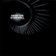 From the Stairwell (Vinyl / 12" Album)