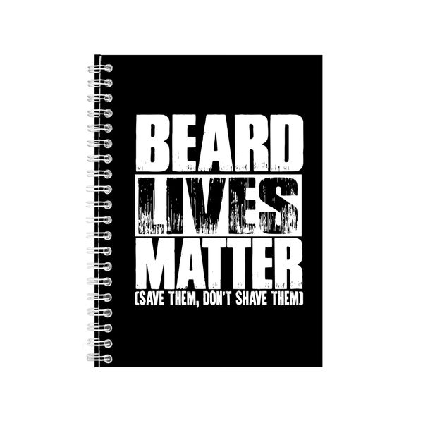 Beard Lives Matter Notebook Facial Hair Gift Idea Writing Book Notepad Pad