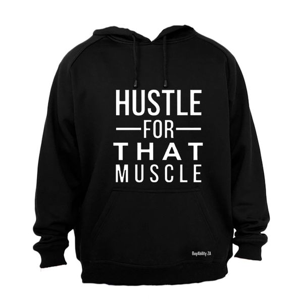 Hustle for that Muscle! - Mens - Hoodie - Grey