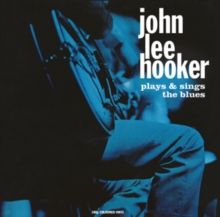 John Lee Hooker Plays &amp; Sings the Blues (Vinyl / 12" Album Coloured Vinyl)