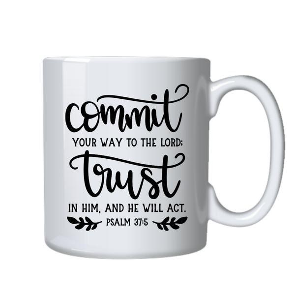 Commit &amp; Trust Christian Theme Birthday Christmas Gift Mug Cup 402