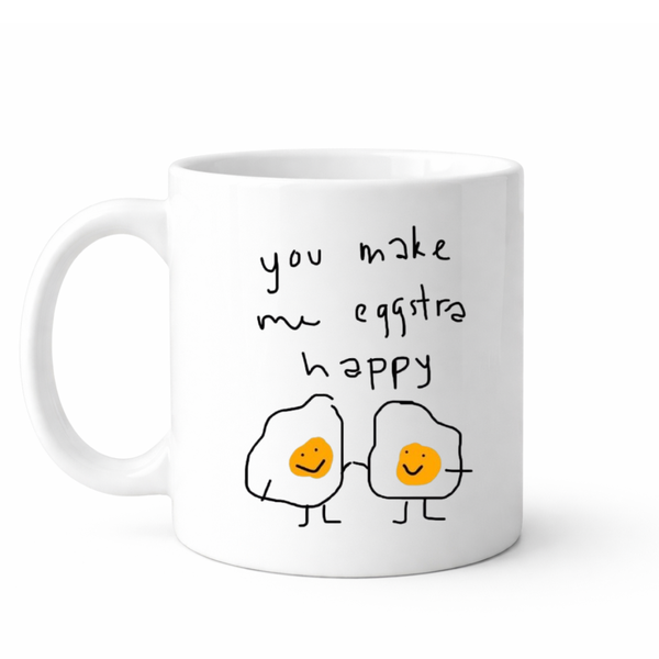 You make me eggstra happy - Valentines - Relationship mug
