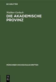 Die Akademische Provinz: Rede Gehalten Bei Der Goethefeier Der ...