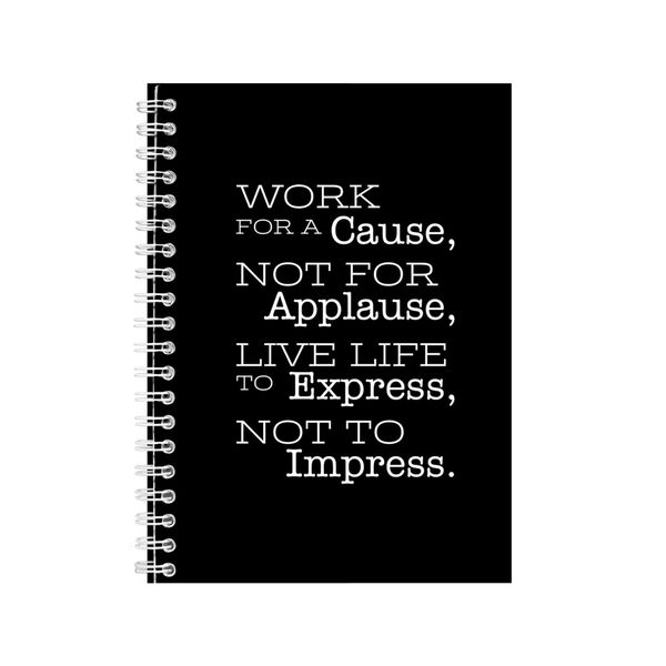 Cause A5 Notebook Spiral Lined Motivational Saying Graphic Notepad Gift 204