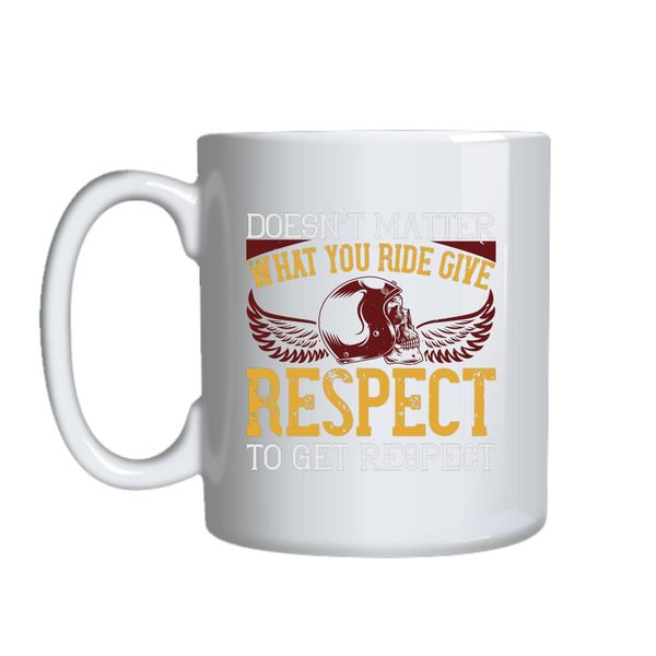 Doesn_t Matter What You Ride Mug Gift Idea 157