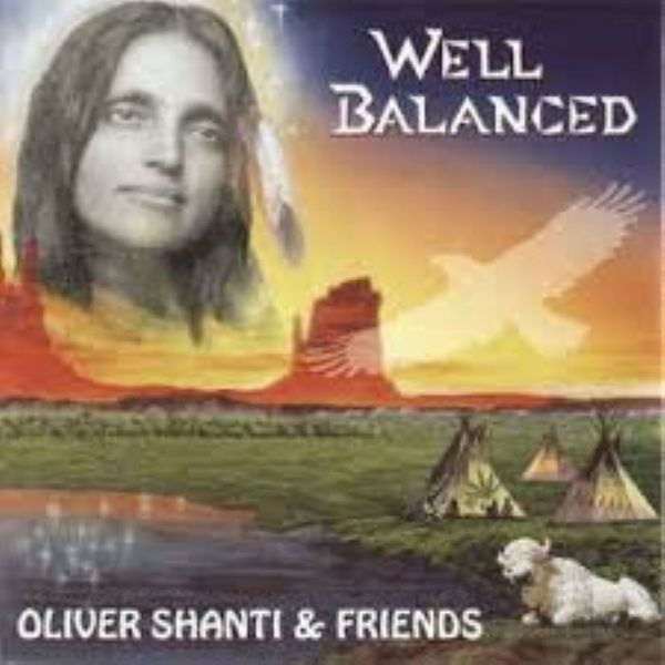 Oliver Shanti - Well Balanced
