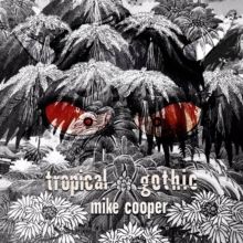 Tropical Gothic (CD / Album)