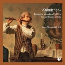 Ständchen: Bekannte Melodien Für Flöte (CD / Album)