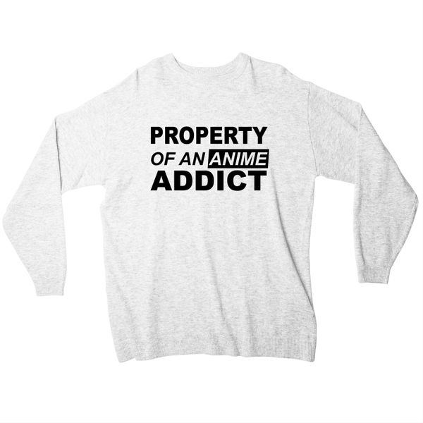 JuiceBubble Property Of An Anime Addict Sweater