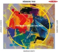 Rödberg Trio: The Mendelssohn Siblings (CD / Album)