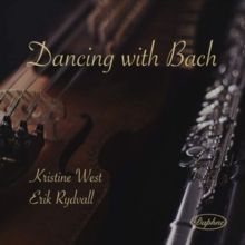 Kristine West/Erik Rydvall: Dancing With Bach (CD / Album)