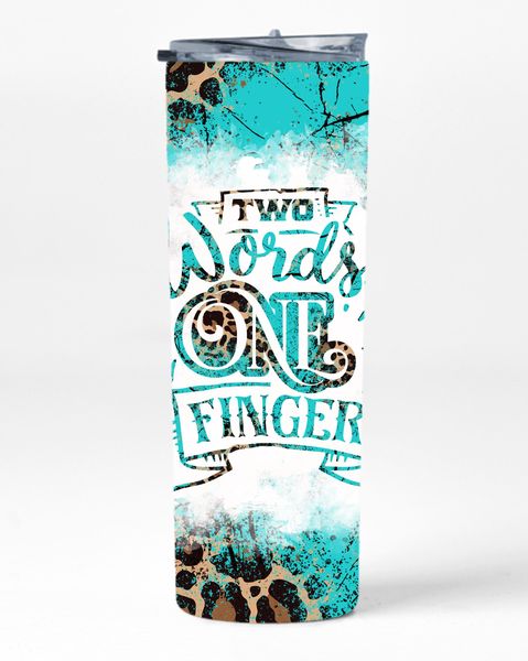 Two Words 20oz Insulated Skinny Tumbler Sublimation With Straw 001