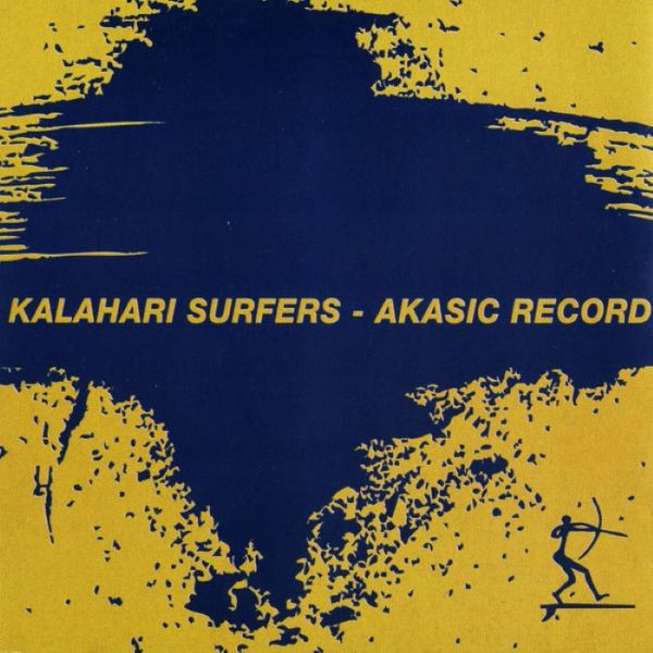 Kalahari Surfers - Akasic Records (CD)