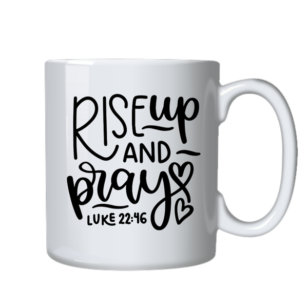 Rise Up &amp; Pray Christian Theme Birthday Christmas Gift Cup Mug 402