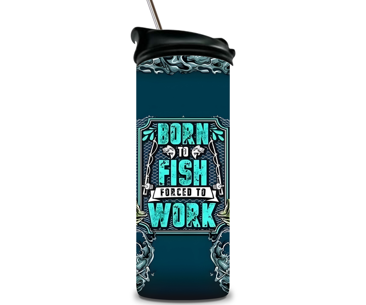 Born To Fish Double Wall Stainless Steel 20oz Tumbler. Water Bottle
