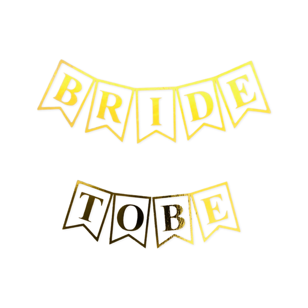 Bride To Be Banner Decor Gold &amp; White