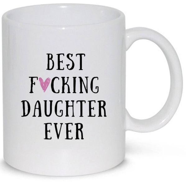 Best Daughter Ever - Father's Day/Mother's Day - Valentines/Christmas